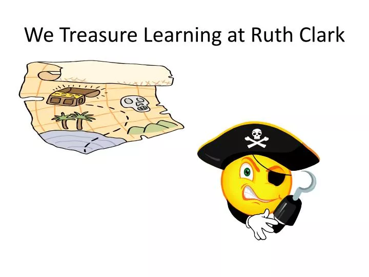 we treasure learning at ruth clark