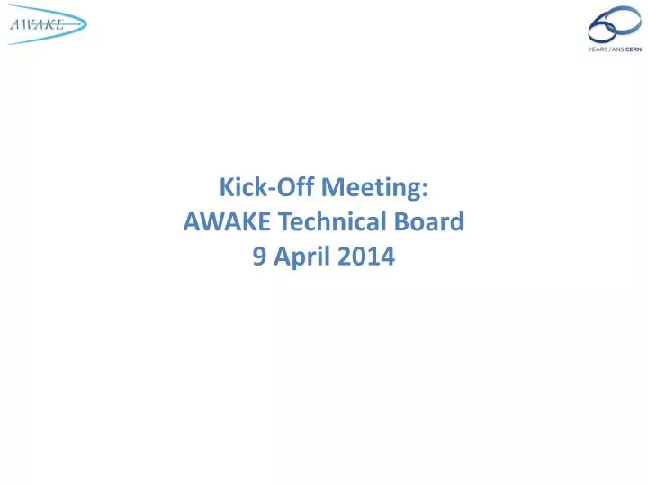 kick off meeting awake technical board 9 april 2014
