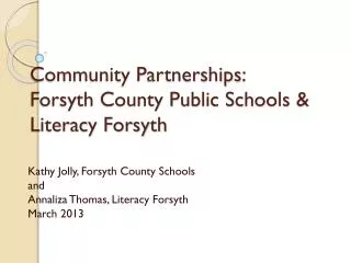 Community Partnerships: Forsyth County Public Schools &amp; Literacy Forsyth