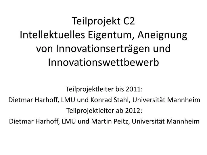 teilprojekt c2 intellektuelles eigentum aneignung von innovationsertr gen und innovationswettbewerb