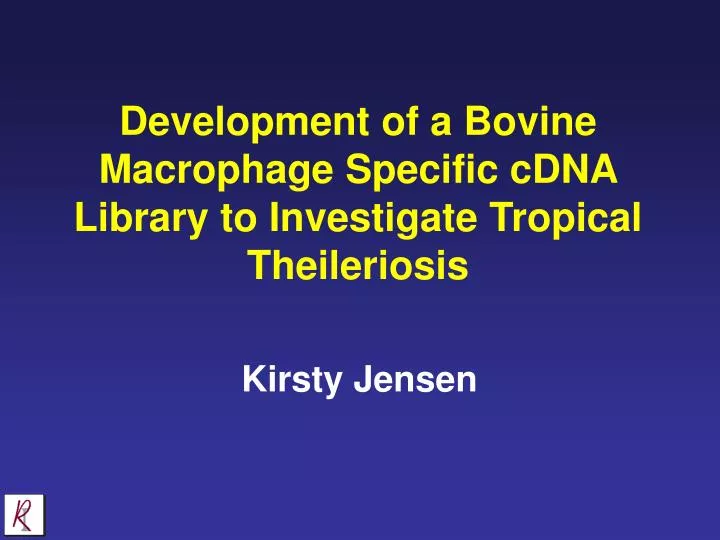 development of a bovine macrophage specific cdna library to investigate tropical theileriosis
