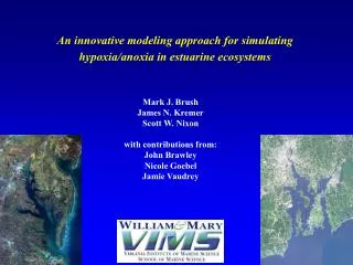 An innovative modeling approach for simulating hypoxia/anoxia in estuarine ecosystems