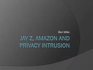 Jay z, amazon and privacy intrusion