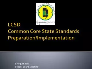 LCSD Common Core State Standards Preparation/Implementation