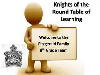Knights of the Round Table of Learning