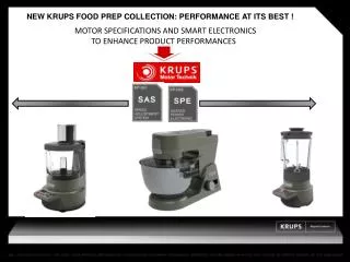 NEW KRUPS FOOD PREP COLLECTION: PERFORMANCE AT ITS BEST !