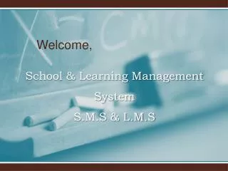 School &amp; Learning Management System S.M.S &amp; L.M.S