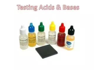 Testing Acids &amp; Bases