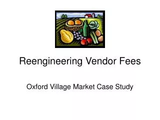 Reengineering Vendor Fees