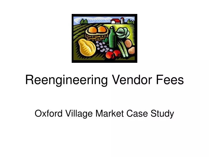 reengineering vendor fees