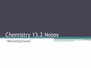 Chemistry 13.2 Notes