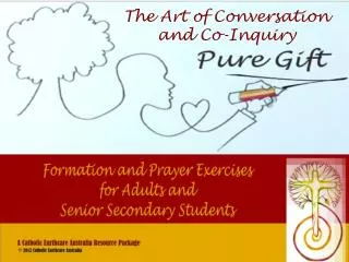 The Art of Conversation and Co-Inquiry