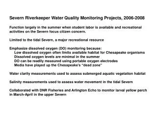 Severn Riverkeeper Water Quality Monitoring Projects, 2006-2008