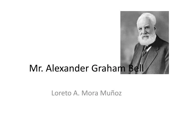 mr alexander graham bell