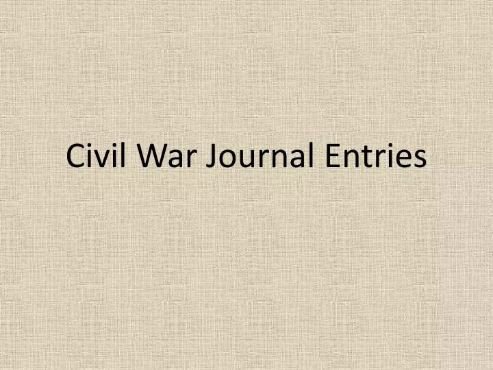 civil war journal entries