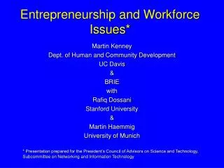 Entrepreneurship and Workforce Issues*