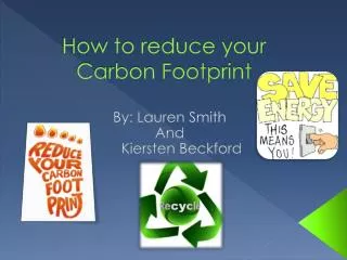 How to reduce your Carbon Footprint