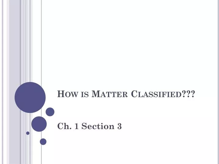 how is matter classified