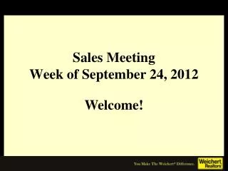 Sales Meeting Week of September 24, 2012