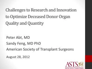 Challenges to Research and Innovation to Optimize Deceased Donor Organ Quality and Quantity