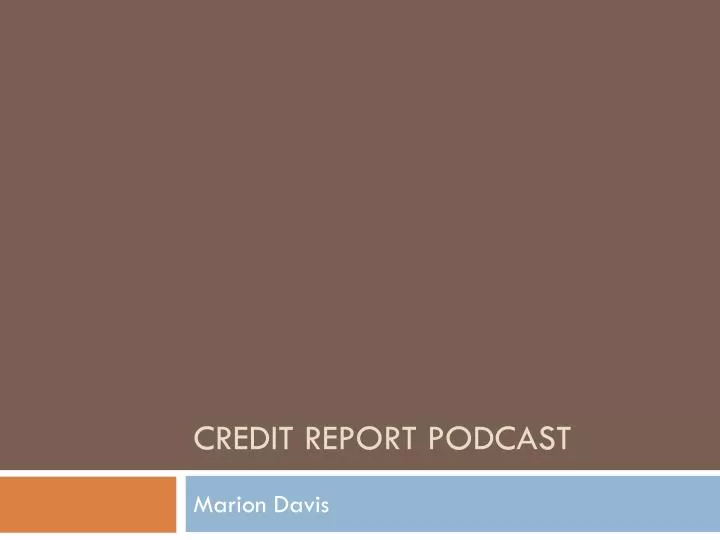 credit report podcast
