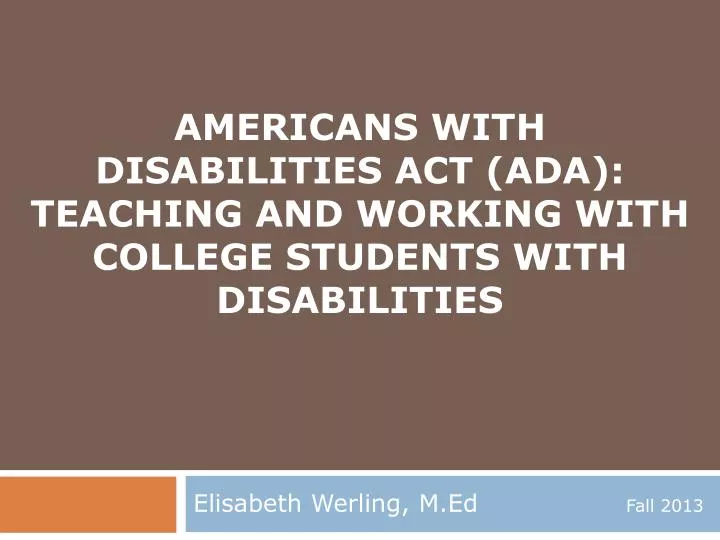 americans with disabilities act ada teaching and working with college students with disabilities