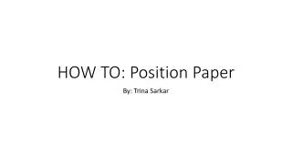 HOW TO: Position Paper