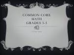 Common Core Math Grades 3-5 - slide 1