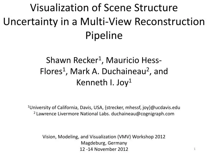 visualization of scene structure uncertainty in a multi view reconstruction pipeline