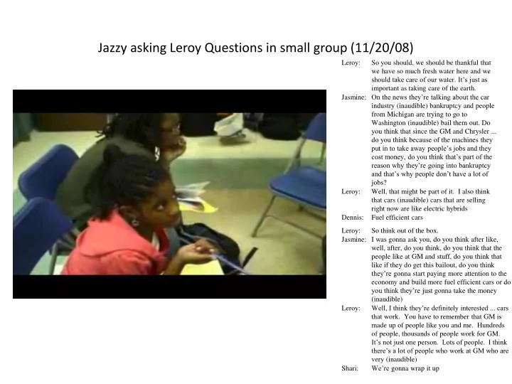 jazzy asking leroy questions in small group 11 20 08