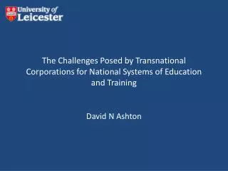 The Challenges Posed by Transnational Corporations for National Systems of Education and Training