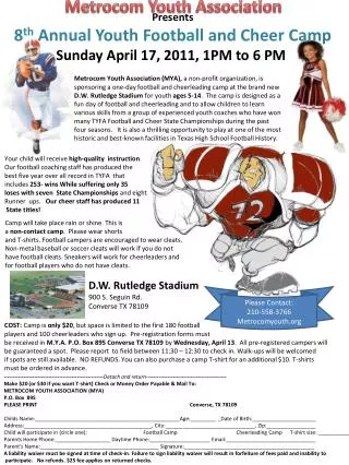 Presents 8 th Annual Youth Football and Cheer Camp Sunday April 17, 2011, 1PM to 6 PM