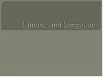 Latitude and Longitude - slide 1