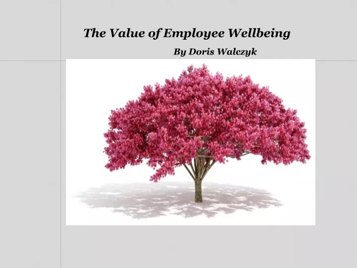 the value of employee wellbeing