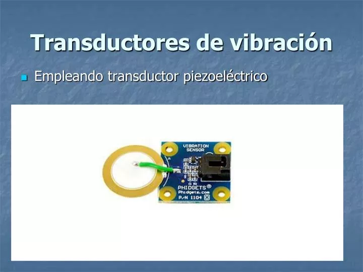 transductores de vibraci n