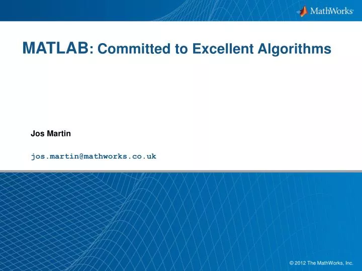 matlab committed to excellent algorithms