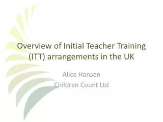Overview of Initial Teacher Training (ITT) arrangements in the UK
