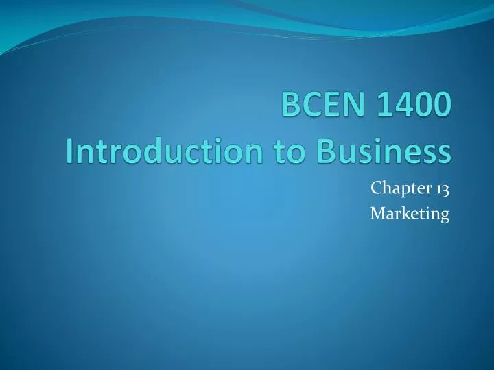 bcen 1400 introduction to business