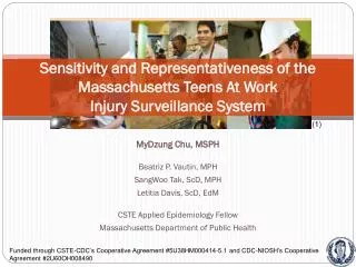 Sensitivity and Representativeness of the Massachusetts Teens At Work Injury Surveillance System