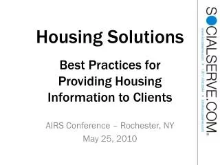 Housing Solutions Best Practices for Providing Housing Information to Clients