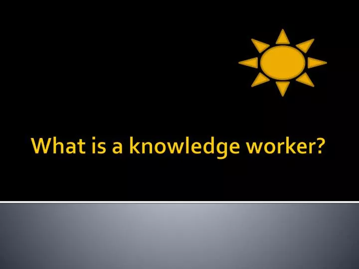 what is a knowledge worker