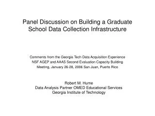 Panel Discussion on Building a Graduate School Data Collection Infrastructure