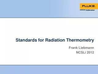 Standards for Radiation Thermometry