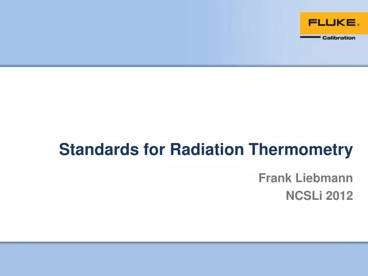 standards for radiation thermometry