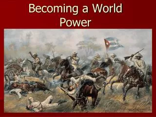 Becoming a World Power