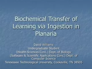 Biochemical Transfer of Learning via Ingestion in Planaria