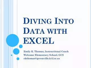 Diving Into Data with EXCEL