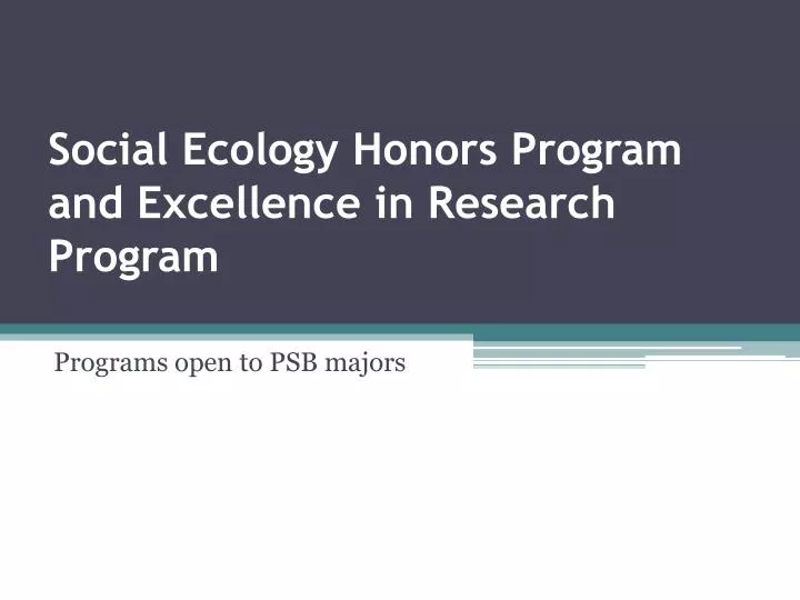 social ecology honors program and excellence in research program