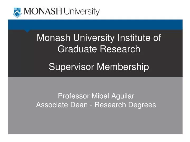 monash university institute of graduate research supervisor membership