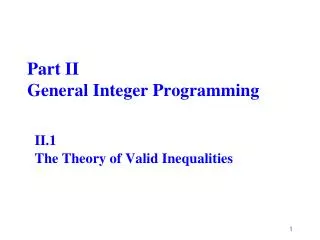 Part II General Integer Programming